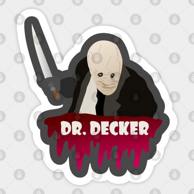 Dr Decker Sticker by LoganJ